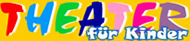 Theater für Kinder